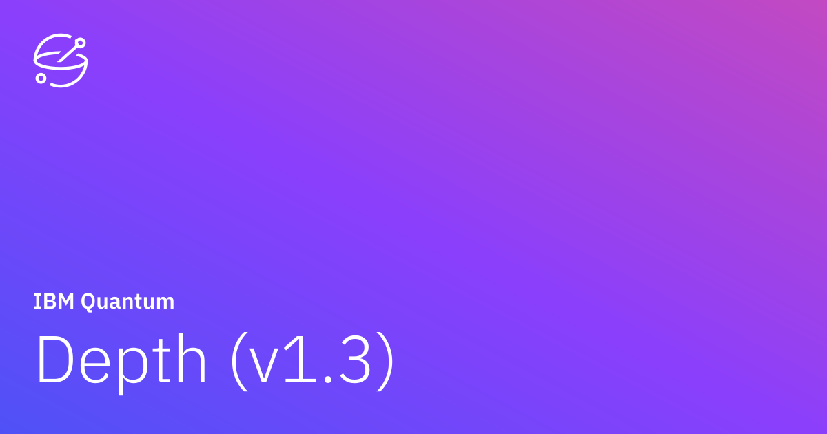 Depth (v1.3) | IBM Quantum Documentation