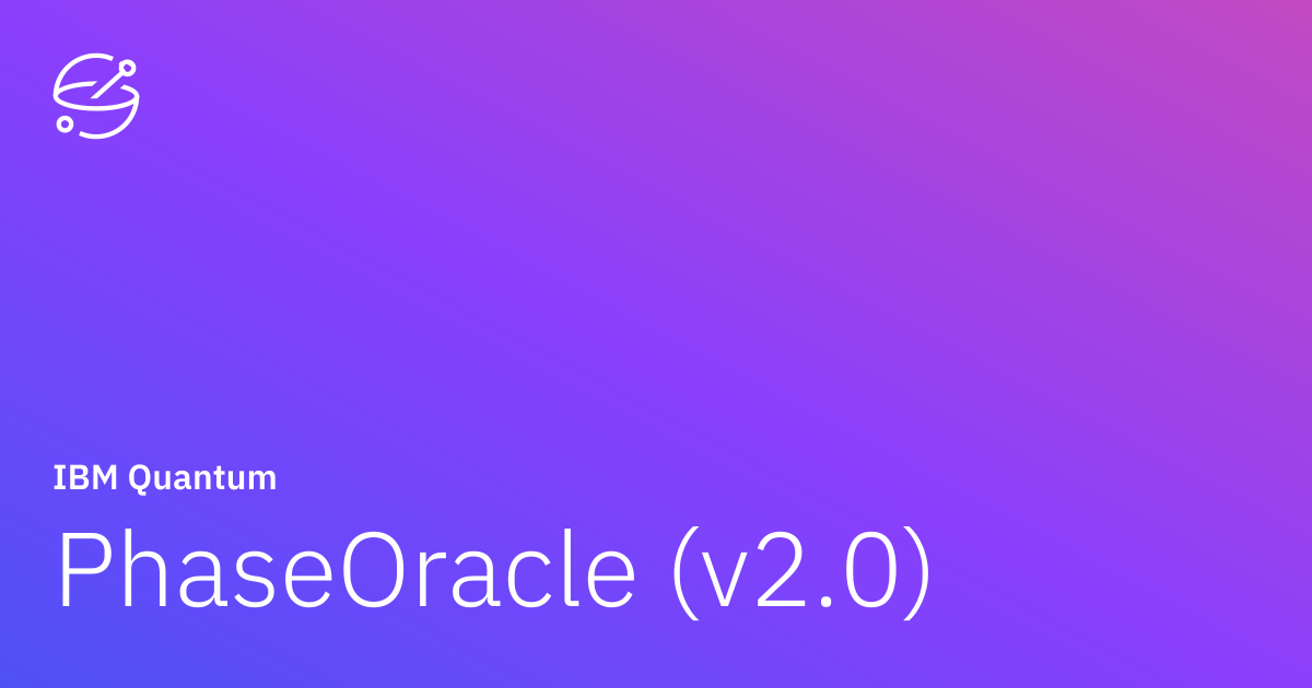 PhaseOracle (v2.0) | IBM Quantum Documentation