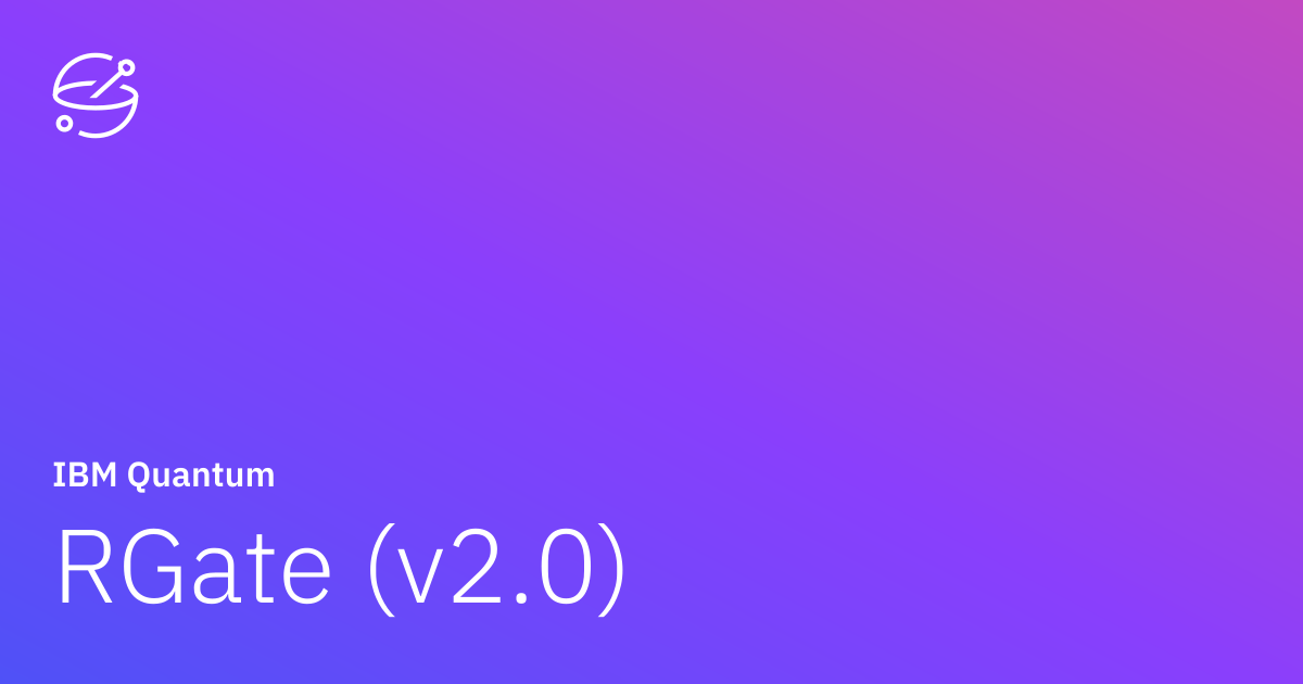 RGate (v2.0) | IBM Quantum Documentation