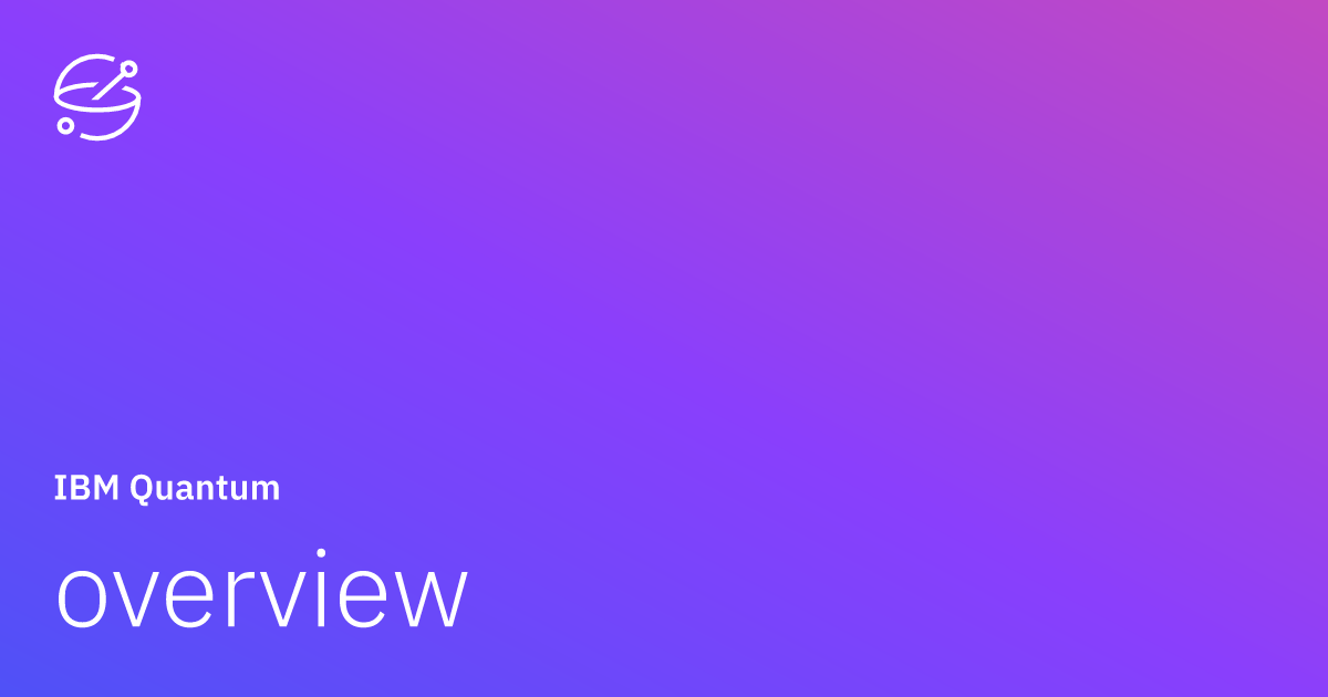 overview | IBM Quantum Learning