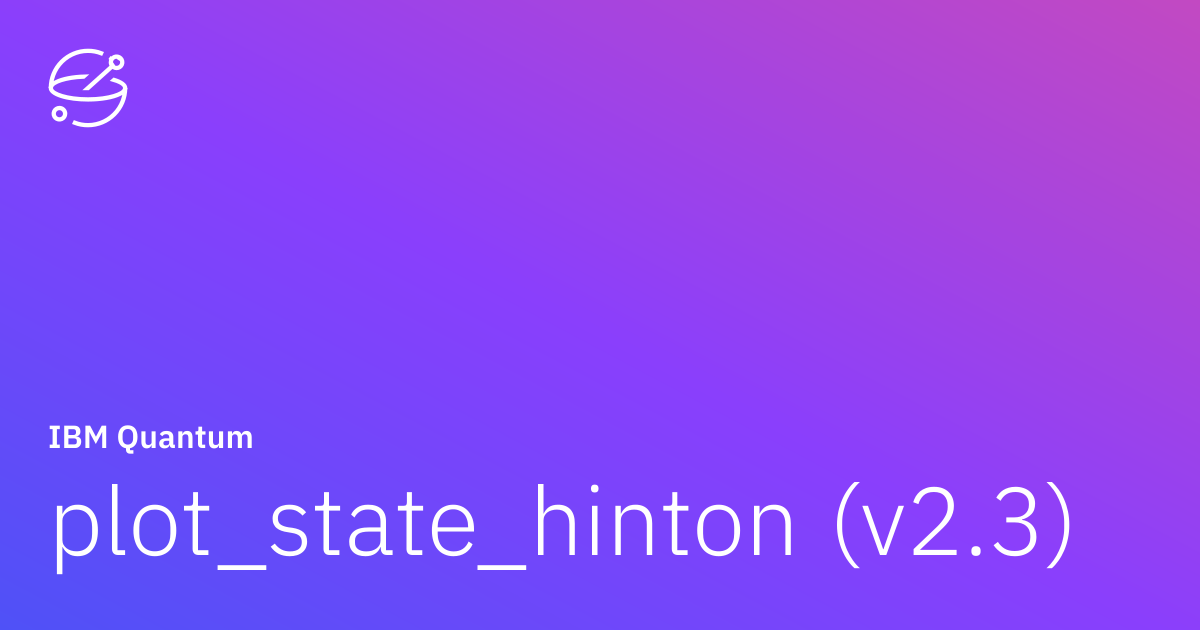 plot_state_hinton (v2.3) | IBM Quantum Documentation